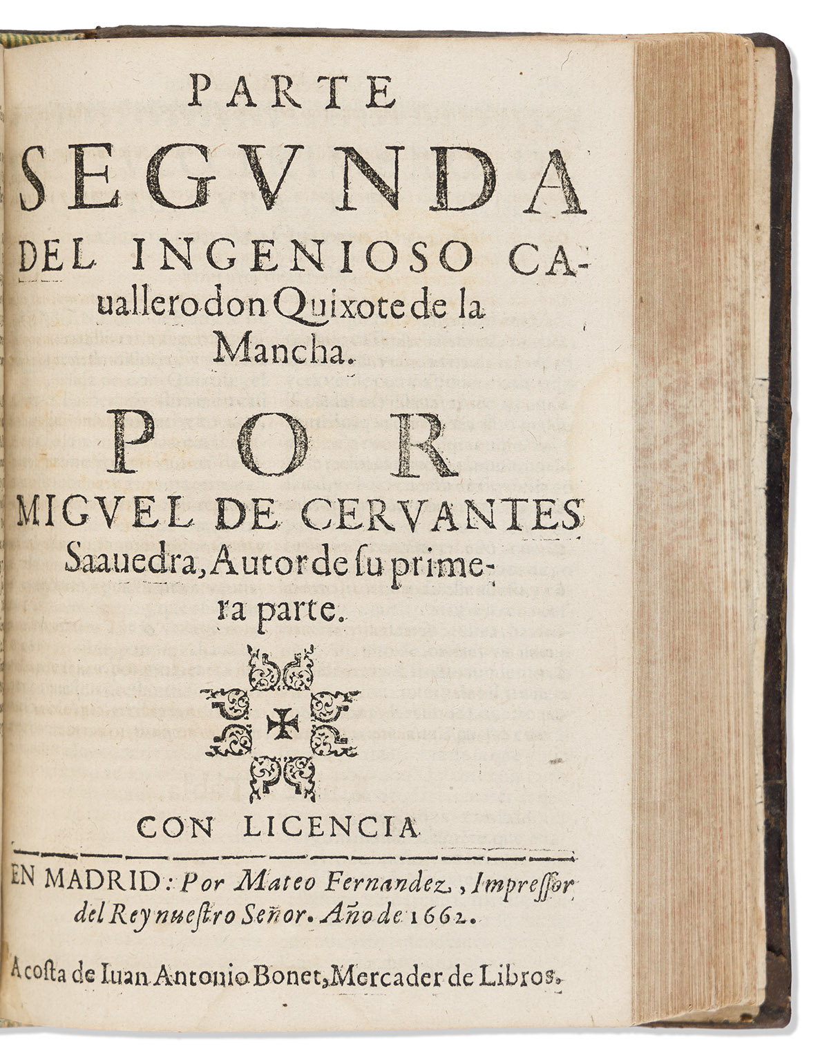 Cervantes, Miguel de (1574-1616) Parte Primera y Segunda del Ingenioso Hidalgo D. Quixote de la Mancha.